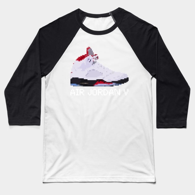 AIR JORDAN V RETRO PIXELATED ART SHOE COLLECTION Baseball T-Shirt by Buff Geeks Art